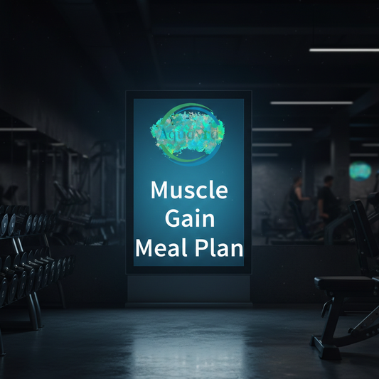 AQUAVRA 30-Day Muscle Gain Meal Plan – Build Strength with Structure & Intention